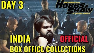 Fast & Furious: Hobbs & Shaw BOX OFFICE COLLECTION DAY 3 | INDIA | OFFICIAL | SMASHING HIT