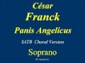 Panis Angelicus - Franck - Chorus - Soprano