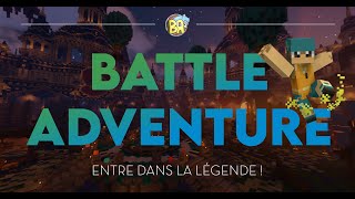 Battle Adventure - Entre dans la légende ! (Saison 6)