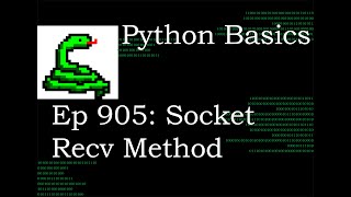 Python Basics Tutorial Socket Object Recv Method || Networking