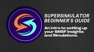 SuperSimulator Beginner's Guide | Plan Your SMSF Future Visually