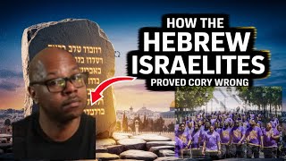 How The Hebrew Israelites Proved Cory Wrong! Check It Out!