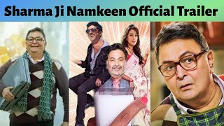 Sharma Ji Namkeen Official Trailer | Rishi Kapoor | Juhi Chawla | Paresh Rawal
