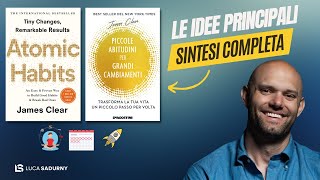 ATOMIC HABITS in italiano: Riassunto di Piccole abitudini per grandi cambiamenti (James Clear)