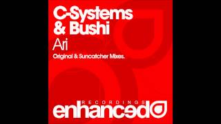 C-Systems \u0026 Bushi - Ari (Original Mix)