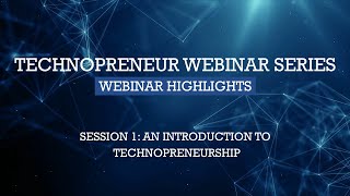 TWS Highlight #1: An Introduction to Technopreneurship