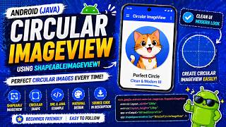 ANDROID - CIRCULAR IMAGEVIEW TUTORIAL IN JAVA | SHAPEABLE IMAGEVIEW