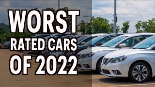 Worst Rated Cars of 2022
