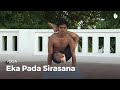 Learn yoga poses: Eka pada sirasana