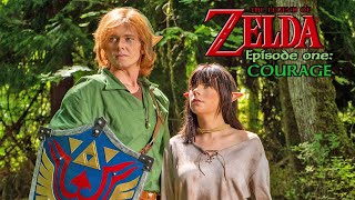 The Legend of Zelda Live Action Fan Film - Episode 1: Courage
