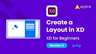 Adobe XD Tutorial for Beginners - Exploring Tools \u0026 Create a Layout in XD - Aspira Design | தமிழ்