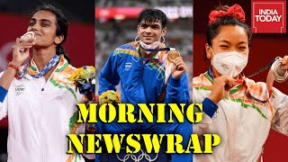 Morning Newswrap: Indian Olympics Medalist To Be Felicitated; India-China Disengagement \u0026 More