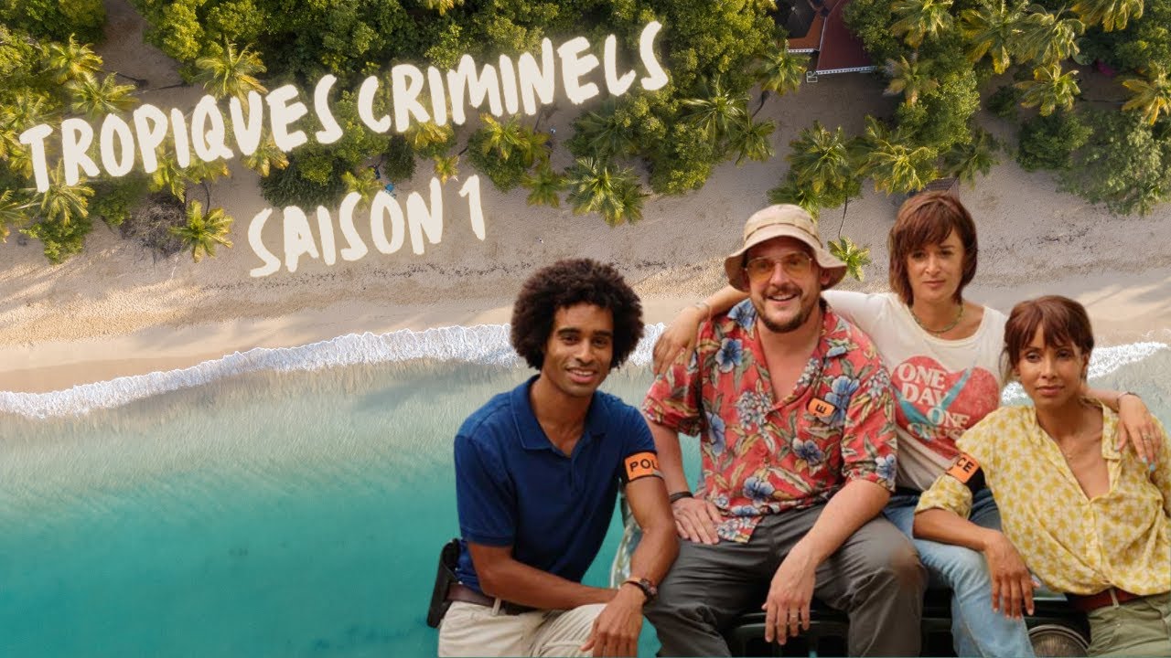 Tropiques Criminels, Saison 1 - Avis - YouTube