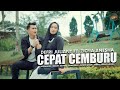 Defri Juliant Ft. Zicha Anesha - Cepat Cemburu (Official Music Video)