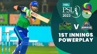 1st Innings Powerplay | Multan Sultans vs Karachi Kings | Match 11 | HBL PSL 8 | MI2T
