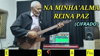 NA MINHA'ALMA REINA A PAZ - 223. HARPA CRISTÃ- (CIFRADO) - Carlos josé