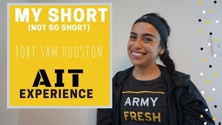 Fort Sam Houston AIT Experience