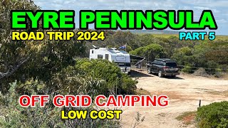 Eyre Peninsula / Beach Camping - Pt 5