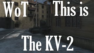 WoT - This is The KV-2