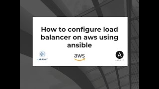 How to configure load balancer and webserver on AWS using ansible? | Haproxy | Apache Webserver |