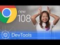 Chrome 108 - What’s New in DevTools