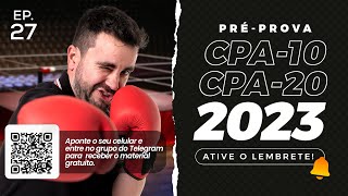 [PROVAS 2023]  CPA-10 e CPA-20 Ep 27📖 Revisão para Prova de Certificação Anbima CPA