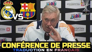 CONFERENCE DE PRESSE - FR | Real Madrid vs Barcelone | Ancelotti | Supercoupe d'Espagne