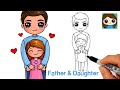 How to Draw a Father and Daughter ❤️ Father's Day Love