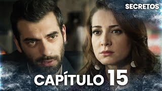 Secretos | Kayıp - Capítulo 15