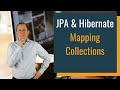 Mapping Collections with Hibernate and JPA