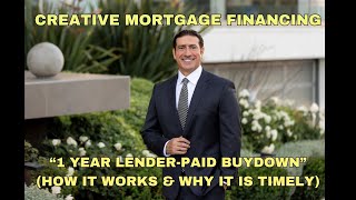 Deep Dive - 1 Year Lender Paid Buydown