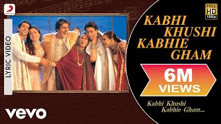 Kabhi Khushi Kabhie Gham Lyric Video - Title Track | Shah Rukh Khan | Lata Mangeshkar