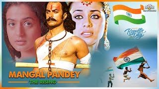 Mangal Pandey | Republic Day Special | Aamir Khan, Rani Mukharjee, Amisha Patel | NH Studioz