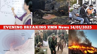 TUESDAY EVENING| Big Breaking Latest News Updated 14/01/2025 || ‎Zeme News | Zeme Ma Nsa