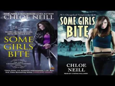 Some Girls (Bite Chicagoland Vampires 1) by Chloe Neill Audiobook, Part 1