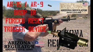 ARIZONA REGULATOR Drop In Forced Reset Trigger Device  BRRRTTTTT