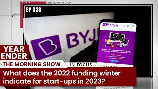 TMS Ep333: 2022 Startup Funding | Toy Manufacturing | Markets | IPEF | Business Standard