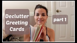 Declutter Greeting Cards Part 1