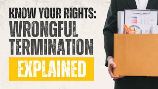 Wrongful Termination Explained: Signs Your Firing May Be Illegal