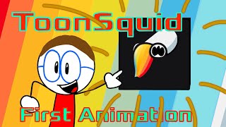 My First ToonSquid Animation