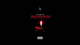 ZJAY x Third Flo' - Pausukin