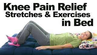 5 Knee Pain Relief Stretches & Exercises You Can Do In Bed