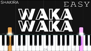 Shakira - Waka Waka (This Time For Africa) | EASY Piano Tutorial