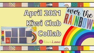 Play to Create With Me ~ April 2021 Kiwi Club Kit Collaboration