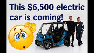 This $6,500 electric car is coming!