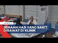 Suhu Ekstrem, Jemaah Haji yang Sakit Dirawat di Klinik