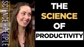 The Science of Productivity and How To Be Productive