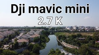 DJI mavic mini Combo รีวิวภาษาไทย มาดูว่าภาพ 2.7k สวยขนาดไหน ของเข้ามาแล้วพร้อมส่ง