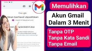 Cara Memulihkan Akun Gmail Tanpa Nomor Telepon dan Email Pemulihan 2024 | Pemulihan akun Gmail