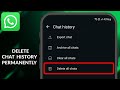 How To Delete WhatsApp Chat History Permanently